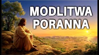 Modlitwa poranna do Boga Ojca Wszechmogącego [upl. by Adnoryt]