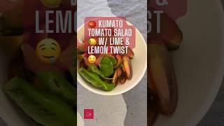 🍅 Kumato Tomato Salad 🍋 w Lime amp Lemon Twist 🤤 shorts viral [upl. by Lopez756]