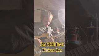 Knives Out RADIOHEAD cover music guitar practise [upl. by Elletnwahs774]