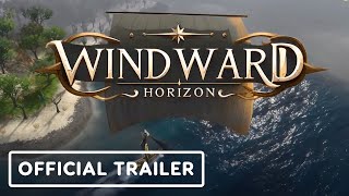 Windward Horizon  Official Reveal Trailer [upl. by Mazlack]