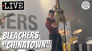 Bleachers quotChinatownquot LIVE [upl. by Zasuwa]