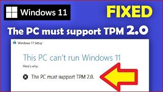 This PC must Support TPM 20  How to Enable TPM 20  Windows 11 Installation Error Fixed [upl. by Sida]