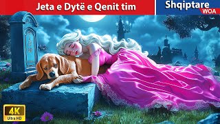 Jeta e Dytë e Qenit tim 🐶 Përralla për Adoleshentët 👰 Perralla Shqip 🌛 WOAAlbanianFairyTales [upl. by Ezzo6]