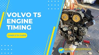 Volvo T5 Engine Timing  The Ultimate Guide to the Volvo P1T5 Engine  Step by step [upl. by Ludeman]