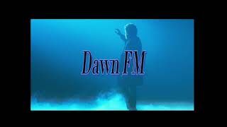 Dawn Fm  Remake  The Weeknd [upl. by Aiouqes]