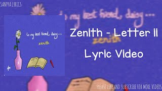 Zenith  Letter ii Lyric Video by SANPYA LYRICS [upl. by Aicenad]