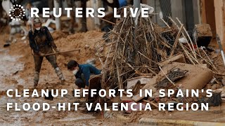 LIVE Cleanup efforts in Spains floodhit Valencia region  REUTERS [upl. by Ellehc]