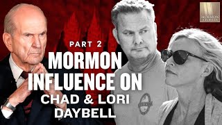 The Mormon Influences on Chad Daybell and Lori Vallow  Part 2  1488 [upl. by Anigal]