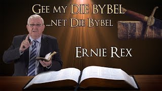 Ernie Rex  Die Klein Boekie  Gee My Die Bybel Lesing 4 [upl. by Florri33]