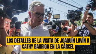 Los detalles de la visita de Joaquín Lavín a Cathy Barriga en la Cárcel [upl. by Clein]