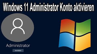 Windows 11 Administrator Konto aktivieren amp deaktivieren [upl. by Sybila]