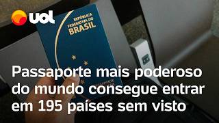 Passaporte mais poderoso do mundo consegue entrar em 195 países sem visto Brasil está em 17º lugar [upl. by Urania859]