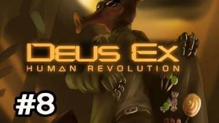 Deus Ex Human Revolution Walkthrough Ep8  Wives Be FLYING [upl. by Tatianas]