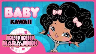 Kuu Kuu Harajuku  Baby  Kawaiilicious [upl. by Nosreh]