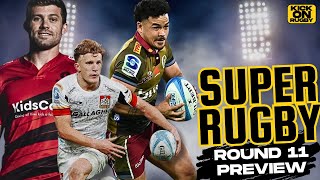 SUPER RUGBY ROLLS ON  Round 11 PREVIEW [upl. by Tima]