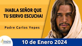 Evangelio De Hoy Miércoles 10 Enero 2024 l Padre Carlos Yepes l Biblia l Marcos 12939 l Católica [upl. by Tootsie]