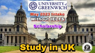 University of Greenwich May 2024 intake UK  Without IELTS I Admission  Scholarship  Farooq Azam [upl. by Aynav]