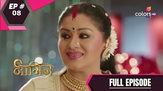 Naagin  Season 1  नागिन  Episode 8 [upl. by Anayeek32]