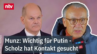 Kanzler telefoniert mit Kreml  Munz Für Putin ist wichtig dass Scholz Kontakt gesucht hat  ntv [upl. by Benoite]