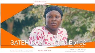 SATEH KUNLOL S2 EP102  Starring Manding Stars  Latest Mandinka🇬🇲 Gambian films 2024 [upl. by Quintie]