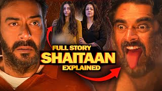 Shaitaan Movie Story Explained in Hindi ⋮ Shaitaan Full Story Explanation [upl. by Bate92]