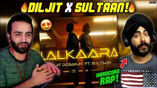 Diljit Dosanjh  Lalkaara Video Ft Sultaan  REACTION [upl. by Manley]