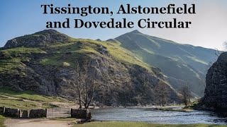 Tissington Alstonefield and Dovedale Circular [upl. by Eveam]