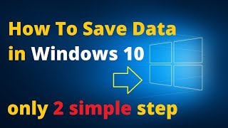 how to save data in windows 10  save data in windows 10 [upl. by Ulah]