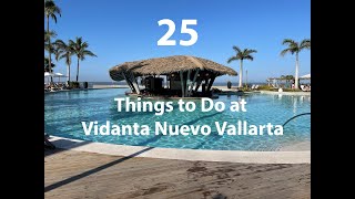 25 things to do at the Vidanta Nuevo Vallarta Resort [upl. by Itnuahsa]