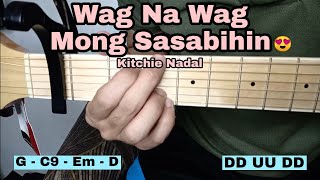 Wag Na Wag Mong Sasabihin  Kitchie Nadal EASY GUITAR TUTORIAL [upl. by Locke]