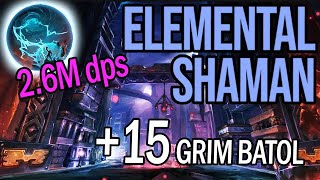 Grim Batol 15  Elemental Shaman  TWW 1105 Season 1 [upl. by Dyana447]