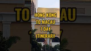 Hong Kong to Macau 1 Day Itinerary How to Go  Top Attractions hongkong macau shorts reels [upl. by Adnawaj]