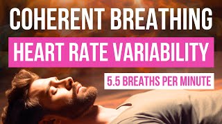 Improve your Heart Rate Variability with Coherent Breathing [upl. by Nirred894]