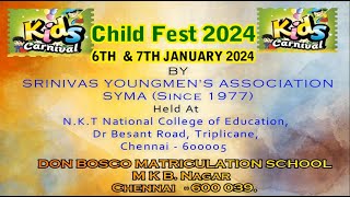 Child Fest 2024  Srinivas Young Mens Association  6th amp 7th January 2024  Don Bosco MKB Nagar [upl. by Alyse]