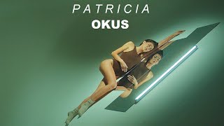 Patricia Gasparini  Okus Official Video [upl. by Gundry]