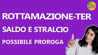 ROTTAMAZIONETER E SALDO E STRALCIO POSSIBILE PROROGA [upl. by Erline]