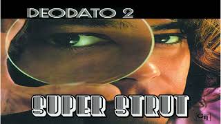 Deodato  Super Strut [upl. by Nilats]