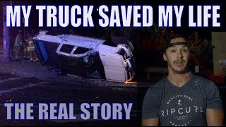 HOW MY TRUCK SAVED MY LIFE [upl. by Ettinger]