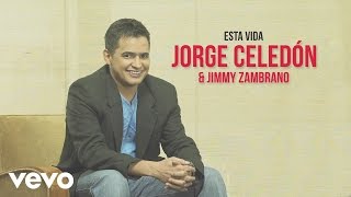 Jorge Celedon Jimmy Zambrano  Esta Vida Cover Audio [upl. by Nilre]