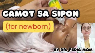 GAMOT SA SIPON para sa newbornWith video kung paano ang gagawin pag may sipon si babyDr Pedia Mom [upl. by Jaymie]