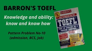 Knowledge and ability  know and know how Barrons TOEFL admission Job BCS [upl. by Aeslehs]