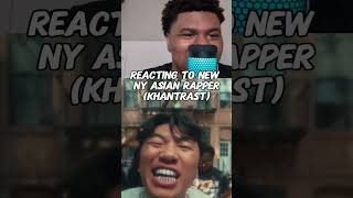 Reacting To New NY Asian Rapper Khantrast shorts [upl. by Adnilreh]