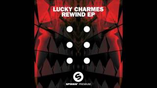 Lucky Charmes  Rewind [upl. by Won949]