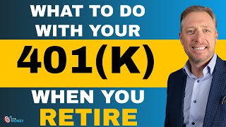 What to do with your 401k When you Retire   On The Money [upl. by Orit]