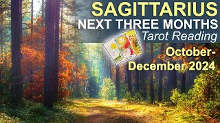 SAGITTARIUS NEXT THREE MONTHS quotA MAJOR CHANGE FOR THE BETTERquot Tarot Reading October  December 2024 [upl. by Ahtekahs]