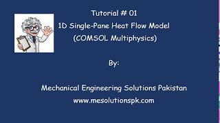 1D SinglePane Heat Flow Model COMSOL Multiphysics [upl. by Adriana]