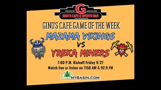 GAME OF THE WEEK Mazama Vikings vs Yreka Miners  September 27th 2024 [upl. by Ricardo]