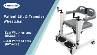 KosmoCare Patient Lift amp Transfer Wheelchair  Features RCS601RCS602 [upl. by Cuttler]