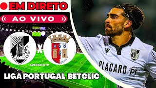 🔴VITÓRIA GUIMARÃES X BRAGA LIGA PORTUGAL BETCLIC [upl. by Odragde]