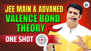 Valence Bond Theory in One Shot  Inorganic Chemistry  JEE Main amp Advanced  VJ Sir [upl. by Anaud752]